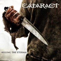 Cataract - Killing The Eternal